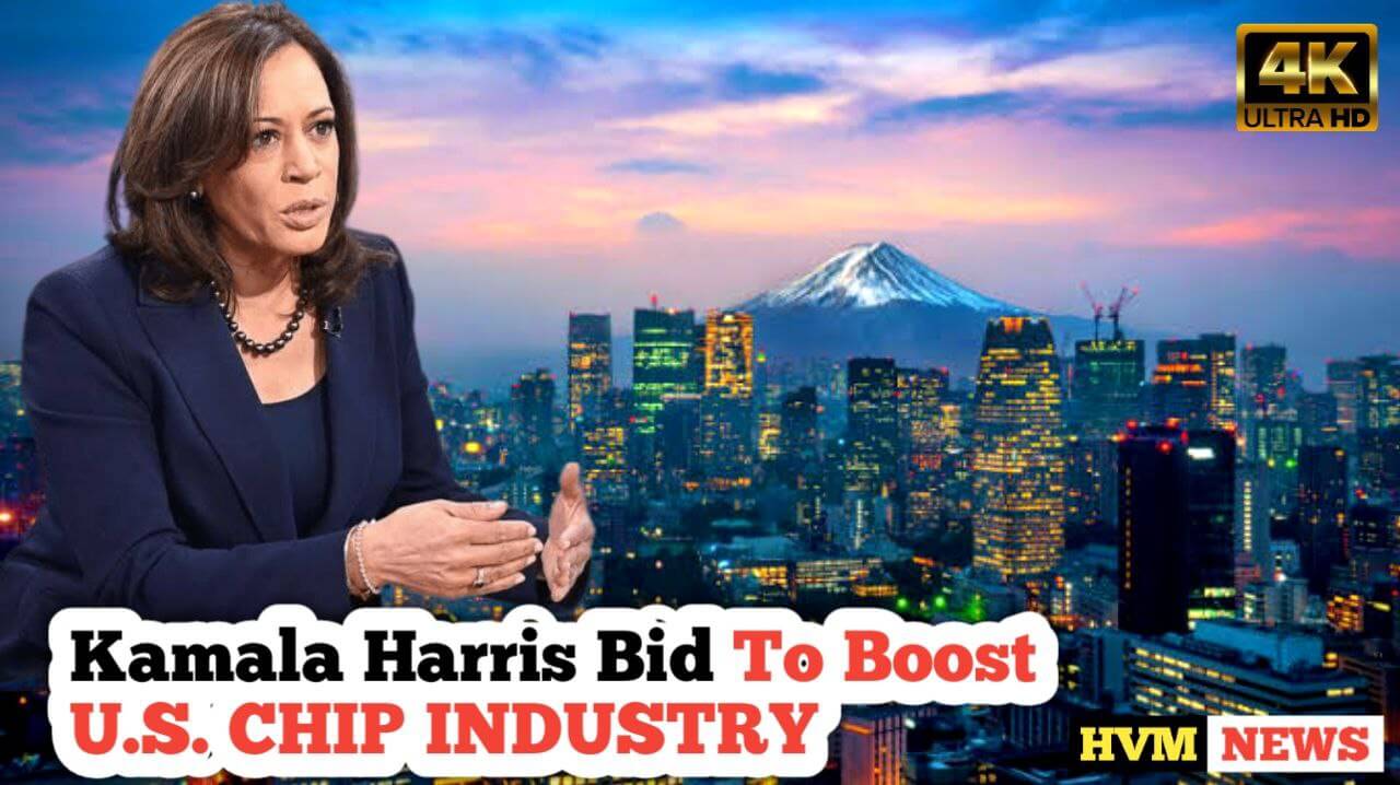 kamala harris bid to boost u.s. chip industry