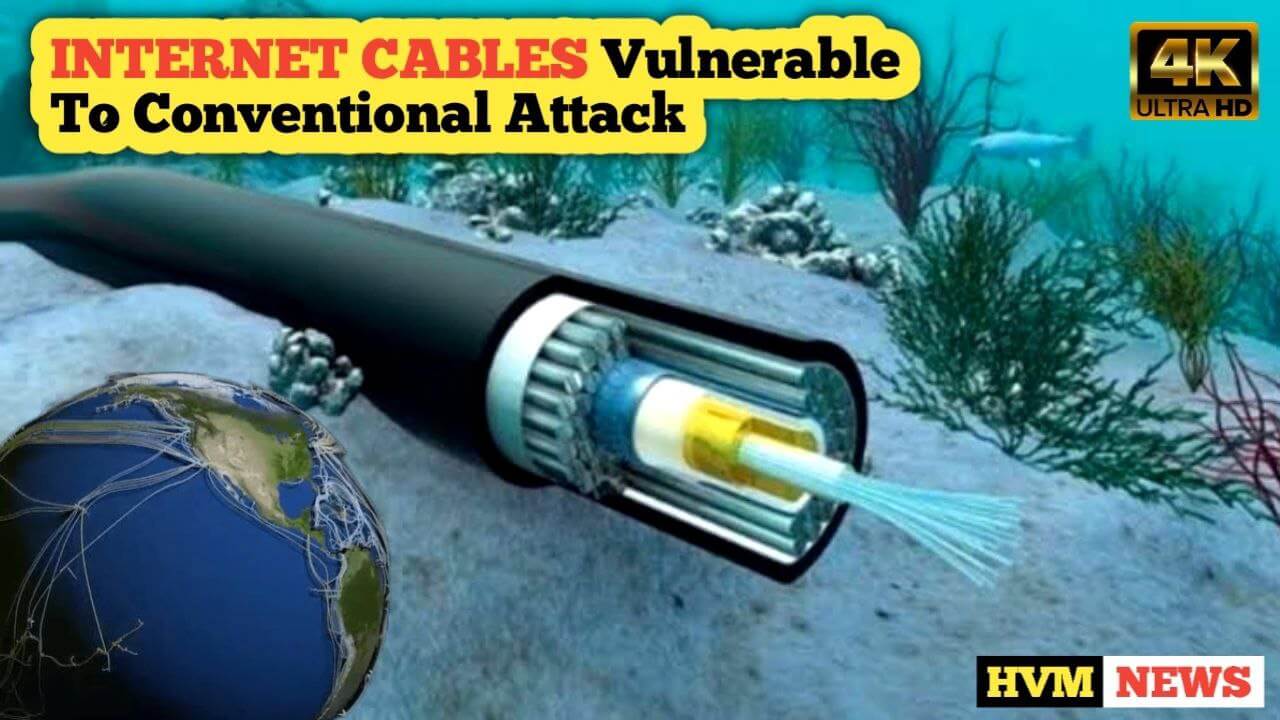 INTERNET CABLES Vulnerable To Conventional Attack
