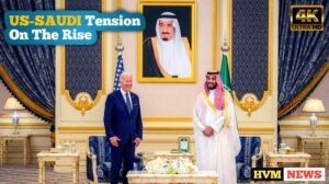 US-SAUDI Tension On The Rise