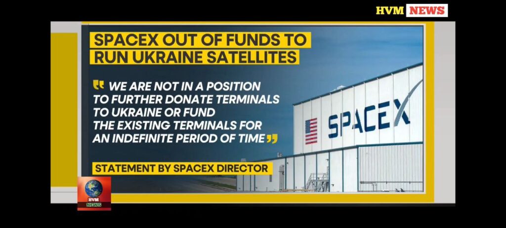 SPACEX OUT OF FUNDS TO RUN UKRAINE SATELLITES