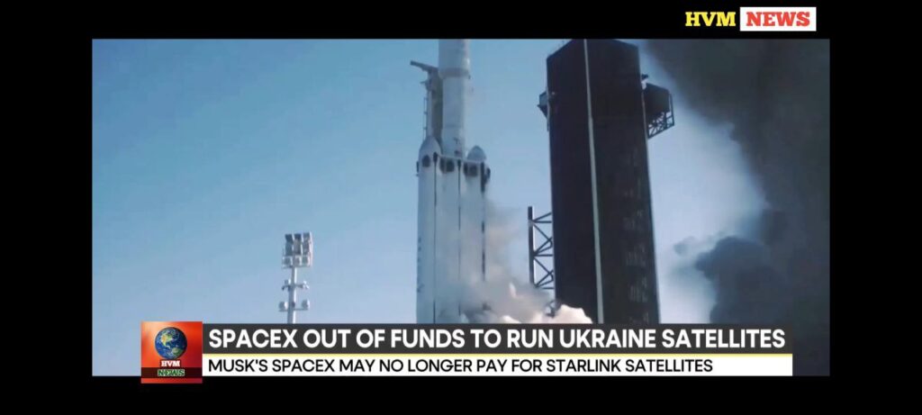 SPACEX OUT OF FUNDS TO RUN UKRAINE SATELLITES