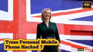 Truss Personal Mobile Phone Hacked