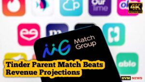 Tinder Parent Match Beats Revenue Projections