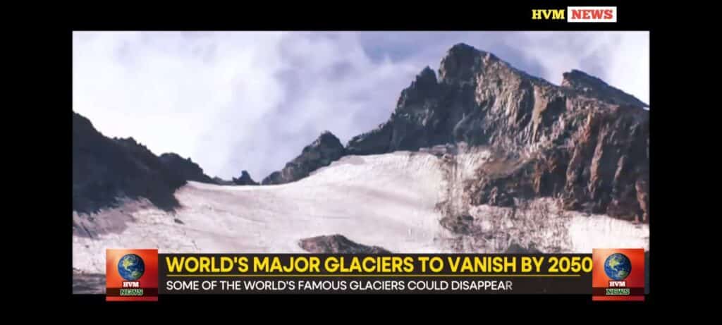 WORLD'S MAJOR GLACIERS TO VANISH BY 2050