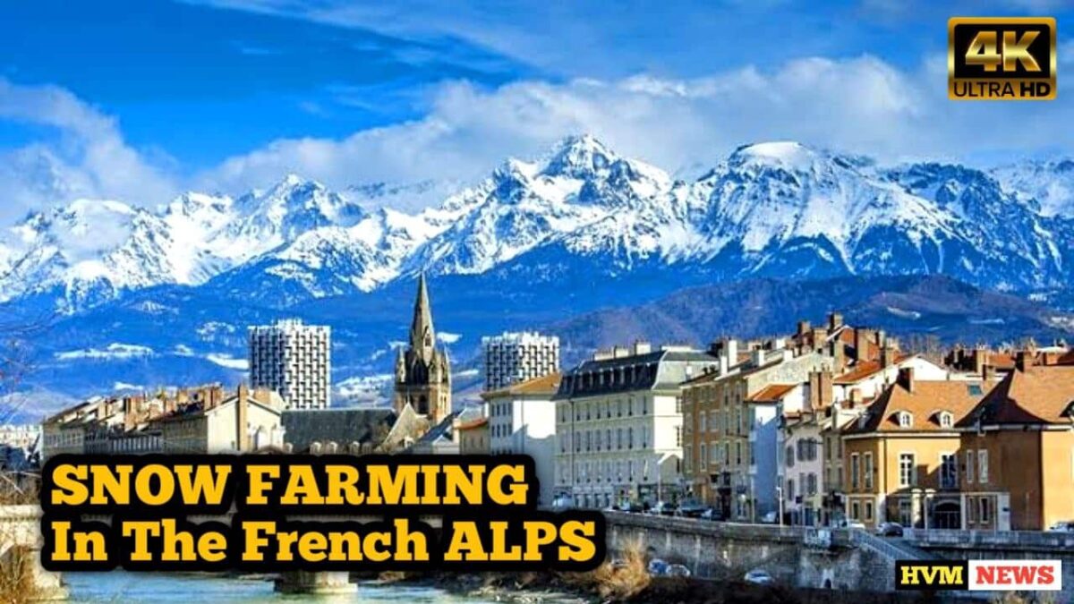 SNOW FARMING In The French ALPS