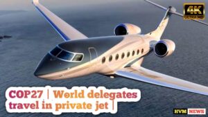 COP27 | World delegates travel in private jet |