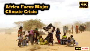 Africa Faces Major Climate Crisis